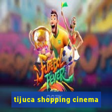 tijuca shopping cinema